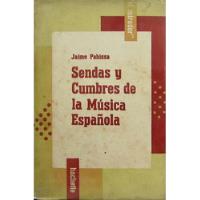 Usado, Libro Sendas Y Cumbres De La Musica Española segunda mano  Perú 