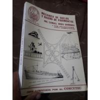 Usado, Libro Mecanica De Suelos Y Diseño De Pavimentos Mora segunda mano  Perú 