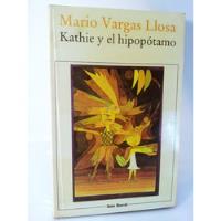 Mario Vargas Llosa - Kathie Y El Hipopótamo- 1983 1ª Edición, usado segunda mano  Perú 