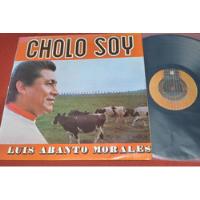 Jch- Luis Abanto Morales Cholo Soy Lp Criollo segunda mano  Perú 