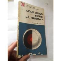 Libro ¿que Edad Tiene La Tierra? Patrick Hurley segunda mano  Perú 