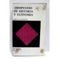 Compendio De Historia Económica - Manual De Divulgación 1973 segunda mano  Perú 