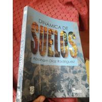 Libro Dinamica De Suelos Diaz Rodriguez segunda mano  Perú 