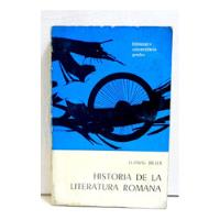 Historia De La Literatura Romana Ludwing Bieler 1980 Gredos segunda mano  Perú 