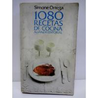 1080 Recetas De Cocina - Simone Ortega Alianza Editores 1982, usado segunda mano  Perú 