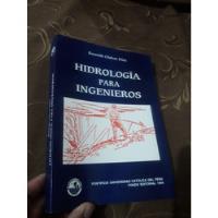 Libro Hidrología Para Ingenieros Rosendo Chávez Díaz segunda mano  Perú 