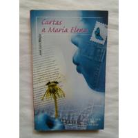 Cartas A Maria Elena Jose Luis Mejia Libro Original Oferta  segunda mano  Perú 