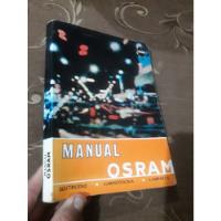 Libro Manual Osram Electricidad, Luminotecnia, Lamparas, usado segunda mano  Perú 