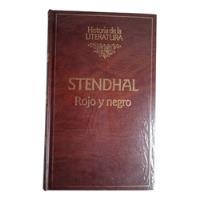 Rojo Y Negro Stendhal Historia De La Literatura segunda mano  Perú 