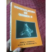 Libro Nomenclatura De Química Tomo 2 Cerro Temoche, usado segunda mano  Perú 