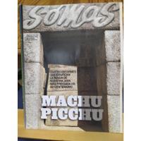 Revista Somos Edición Especial Machu Picchu segunda mano  Perú 