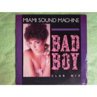 Eam Lp Vinilo Single Miami Sound Machine Bad Boy Club Mix 85 segunda mano  Perú 