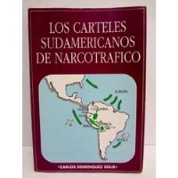Los Carteles Sudamericanos De Narcotrafico (1994) segunda mano  Perú 