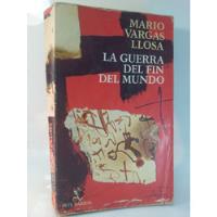 La Guerra Del Fin Del Mundo  Mario Vargas Llosa segunda mano  Perú 