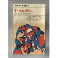 Franz Kafka - El Castillo 1977 Editorial Losada Argentina segunda mano  Perú 