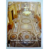 El Palacio Legislativo Arquitectura, Arte E Historia  segunda mano  Perú 