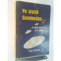Yo Visite Ganimedes - Yosip Ibrahim (sixto Paz Wells) segunda mano  Perú 
