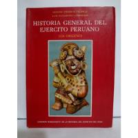 Historia General Del Ejército Peruano Los Orígenes Tomo I  segunda mano  Perú 