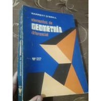 Libro Elementos De Geometría Diferencial Barrett O' Neill, usado segunda mano  Perú 