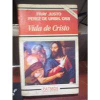 Libro Novela Vida De Cristo De Fray Justo Perez De Urbel segunda mano  Perú 