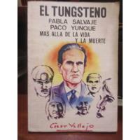 Libro El Tungsteno Y Otros Cuentos  De Cesar Vallejo segunda mano  Perú 