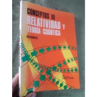 Libro  Conceptos De Relatividad Y Teoria Cuantica Resnick segunda mano  Perú 
