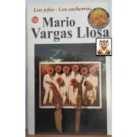 Los Jefes - Los Cachorros  Mario Vargas Llosa, usado segunda mano  Perú 