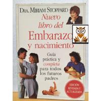 Nuevo Libro Del Embarazo Y Nacimiento  Dra. Miriam Stoppard segunda mano  Perú 