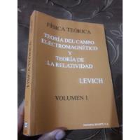 Libro Teoría Del Campo Electromagnética Y Relatividad Levich segunda mano  Perú 