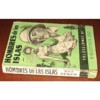 Rex Beach  Hombres De Las Islas - Molino Biblioteca Oro 1949 segunda mano  Perú 