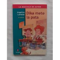 Dika Mete La Pata Angelina Lamelas Libro Original Oferta  segunda mano  Perú 