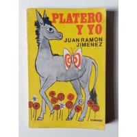 Platero Y Yo, Juan Ramón Jimenez Poesía Literatura  segunda mano  Perú 