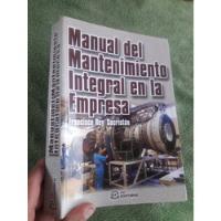 Libro Manual De Mantenimiento Integral En La Empresa Rey, usado segunda mano  Perú 