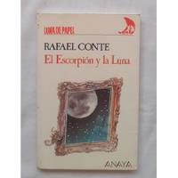Usado, El Escorpion Y La Luna Rafael Conte Libro Original Oferta  segunda mano  Perú 