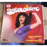 Antiguo Disco Lp Vinil Sabrosísimo Lucho Macedo Y Orquesta, usado segunda mano  Perú 