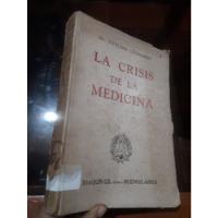Usado, Libro La Crisis De La Medicina De Evelino Leonardi segunda mano  Perú 