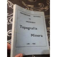 Libro Topografia Minera Uni, usado segunda mano  Perú 