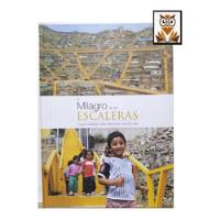 El Milagro De Las Escaleras Casas Solidarias, Losas Deporti, usado segunda mano  Perú 