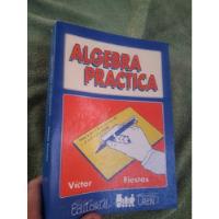 Usado, Libro Algebra Práctica Fiestas Victor segunda mano  Perú 