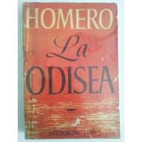 Usado, La Odisea - Homero -editorial Tor - Edición 1951 segunda mano  Perú 