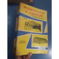 Libro Porticos Y Arcos De Valerian Leontovich segunda mano  Perú 