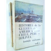 Guerra Del Pacifico Historia Guerra Con Chile Tomás Caivano segunda mano  Perú 