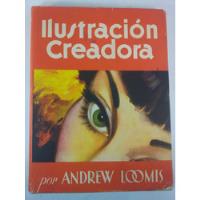 Andrew Loomis - Ilustración Creadora - Original segunda mano  Perú 