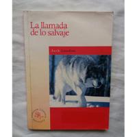 La Llamada De Lo Salvaje Jack London Libro Original Oferta, usado segunda mano  Perú 