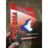 Libro Geometría Prisma Solidos Geométricos Luis Meza, usado segunda mano  Perú 