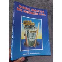 Libro Manual Practico Del Ingeniero Civil Heredia Morales segunda mano  Perú 