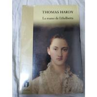Usado, La Mano De Ethelberta - Thomas Hardy (sellado)  segunda mano  Perú 