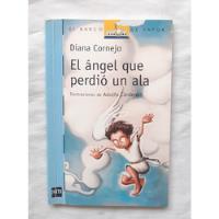 El Angel Que Perdio Un Ala Diana Cornejo Libro Original  segunda mano  Perú 