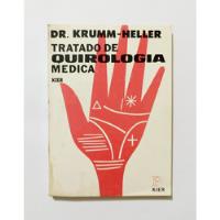 Tratado De Quirología Médica - Krumm Heller segunda mano  Perú 