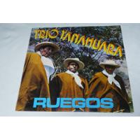 Jch- Trio Yanahuara Ruegos Yaravis Huaynos Arequipa Lp, usado segunda mano  Perú 